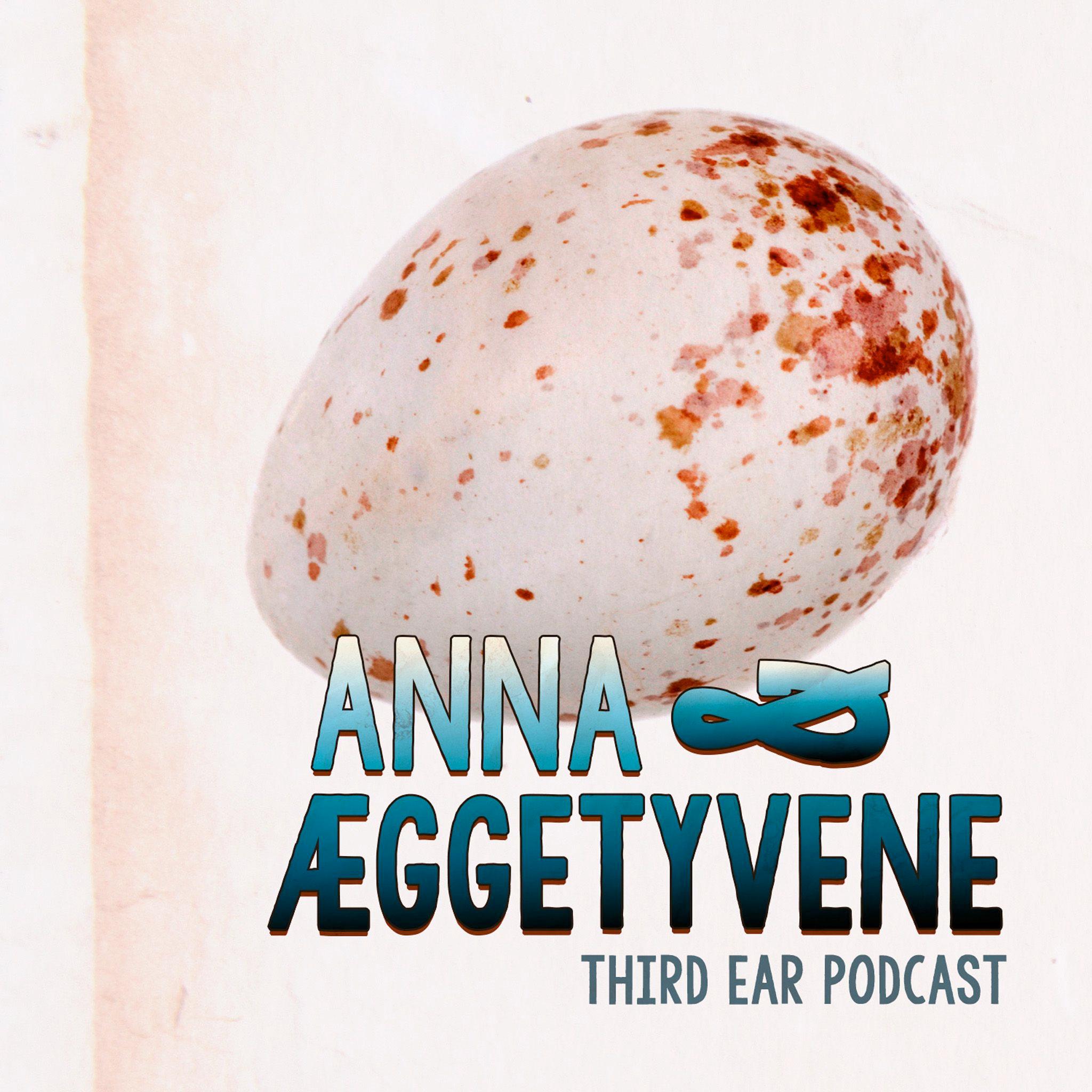 Anna & Æggetyvene