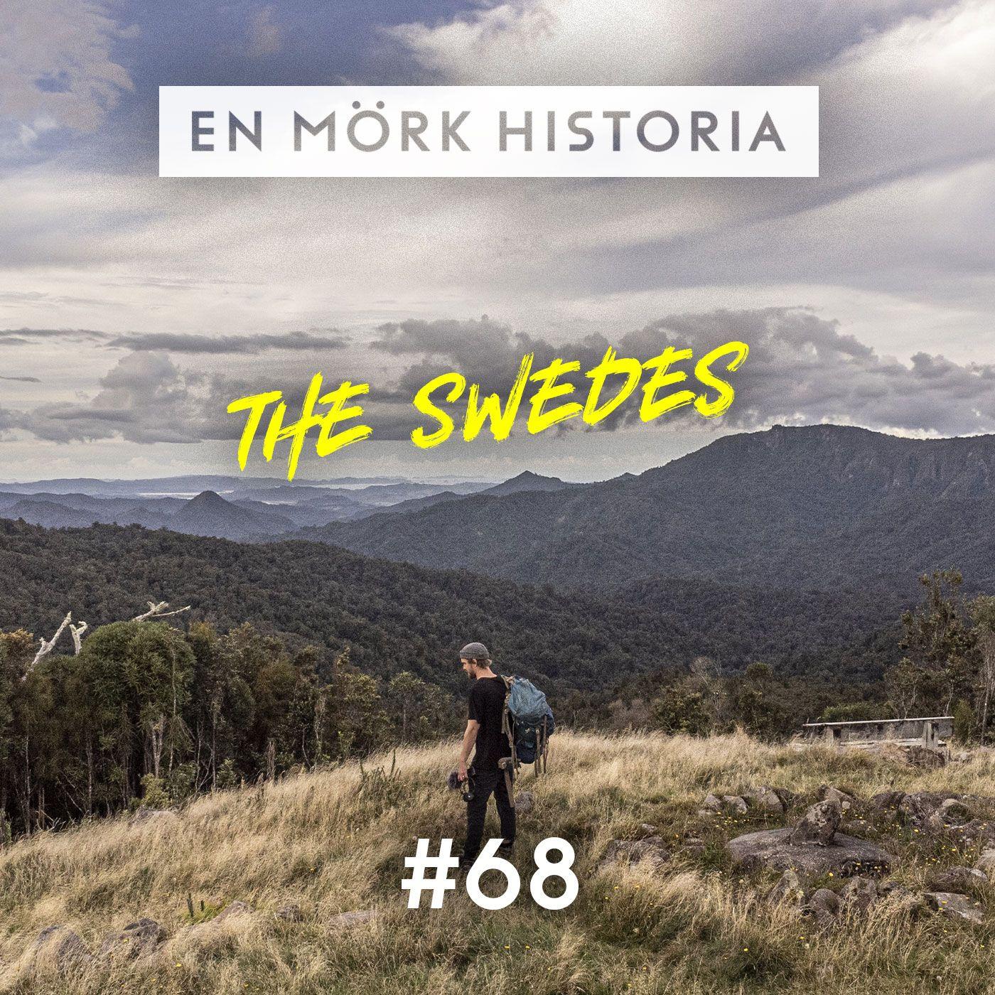 En mörk historia: The Swedes