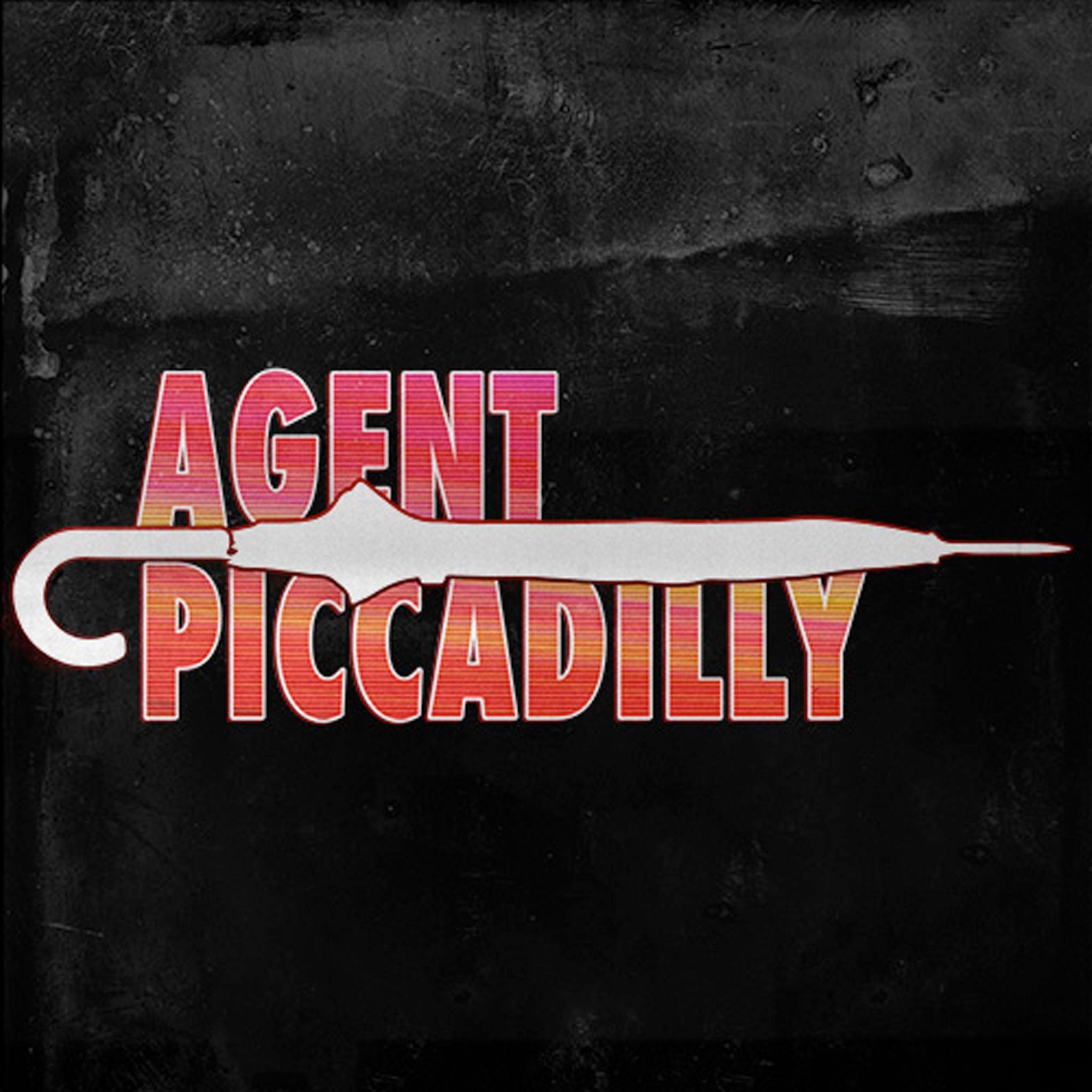 Agent Piccadilly